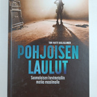 Toni-Matti Karjalainen : Pohjoisen laulut : suomalaisen h... - pikkukuva 1
