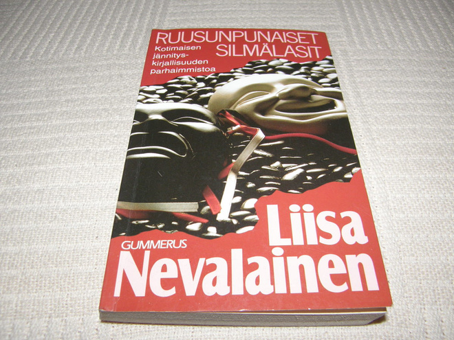 Liisa Nevalainen Ruusunpunaiset silmälasit  -pok