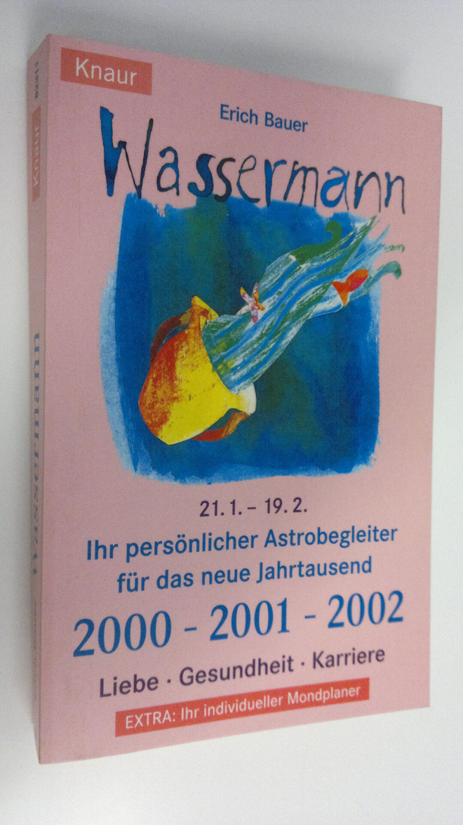 Erich Bauer : Wassermann 21.1. - 19.2. : Ihr persönlicher...
