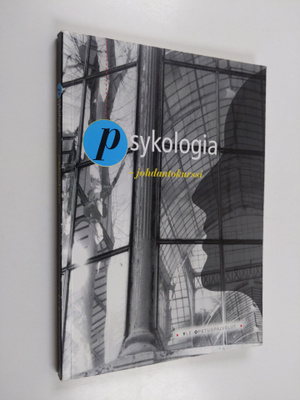 Mirja (toim.) Sarkkinen : Psykologia : johdantokurssi