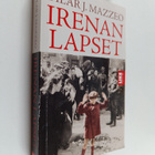 Tilar J. Mazzeo : Irenan lapset : hämmästyttävä tarina na... - pikkukuva 1