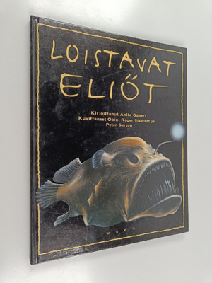 Anita Ganeri : Loistavat eliöt