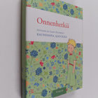Antoine de Saint-Exupery : Onnenhetkiä : Antoine de Saint... - pikkukuva 1