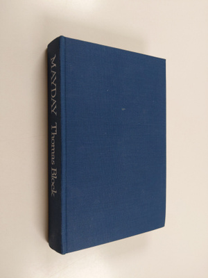 Thomas H Block : Mayday
