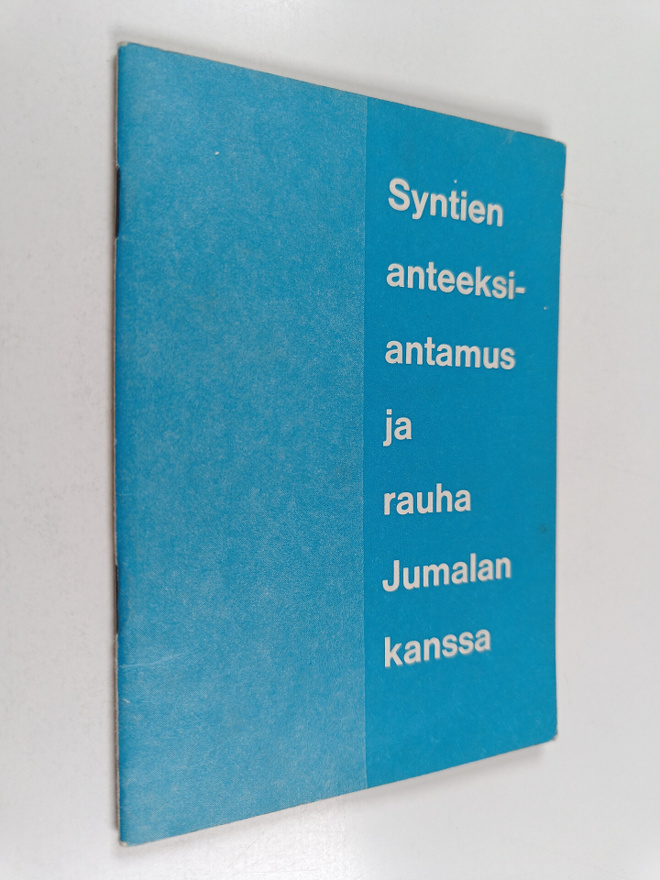 William J. Patton : Syntien anteeksiantamus ja rauha Juma...
