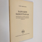 Lauri Hakulinen : Sanojen sanottavaa : kirjoitelmia suome... - pikkukuva 1