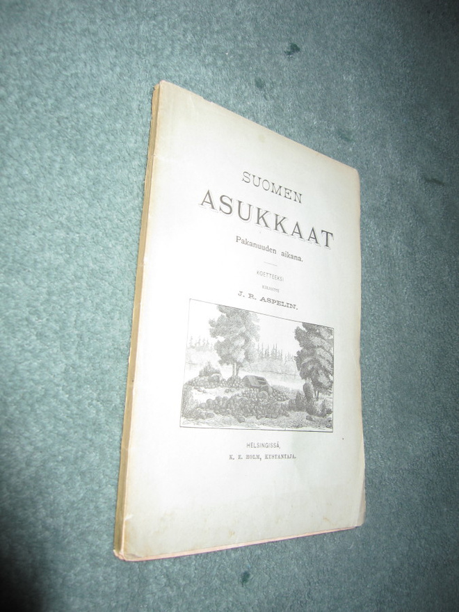 J.R. Aspelin : Suomen asukkaat Pakanuuden aikana