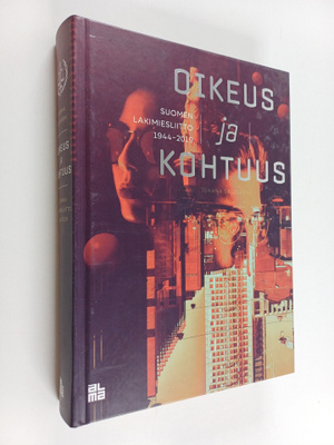 Juhana Salojärvi : Oikeus ja kohtuus : Suomen Lakimieslii...