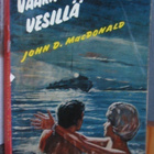 Manhattan 1. John D. MacDonald: Vaarallisilla vesillä. 191 s - pikkukuva 1