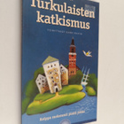 Harri (toim.) Raitis : Turkulaisten katkismus : kelppa mo... - pikkukuva 1