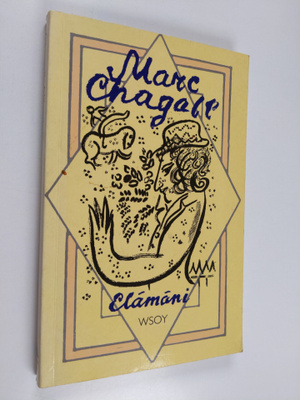 Marc Chagall : Elämäni