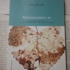William Ury - Myönteinen ei: kuinka sanoa... (nid.) - pikkukuva 1