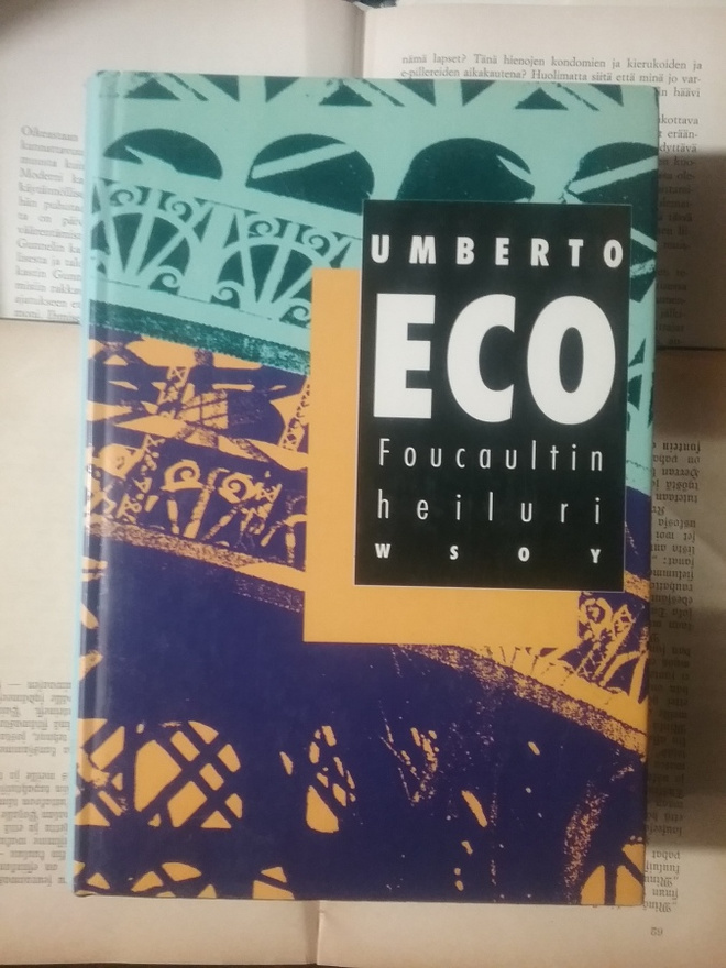 Umberto Eco - Foucaultin heiluri (sid.)