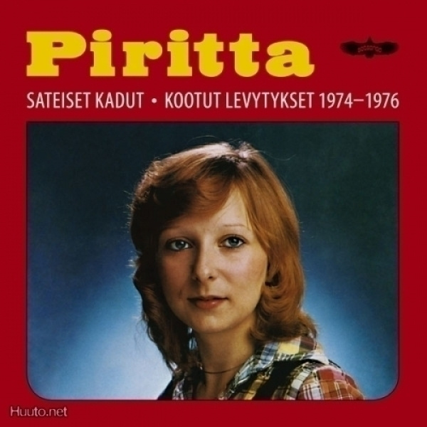 Piritta: Sateiset kadut - Kootut levytykset 1974-1976 (2CD)
