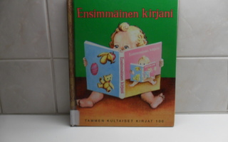 Tammen Kultaiset Kirjat 100 : Ensimmäinen kirjani