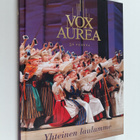 Vox Aurea 50 vuotta : yhteinen laulumme - pikkukuva 1