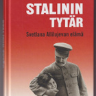 Martha Schad: Stalinin tytär - Svetlana Allilujevan elämä - pikkukuva 1