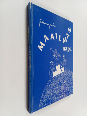 Pentti Ruohonen : Maailman napa : pakinoita (signeerattu,...