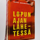 Tapio Nousiainen : Lopun ajan lähetessä - pikkukuva 1