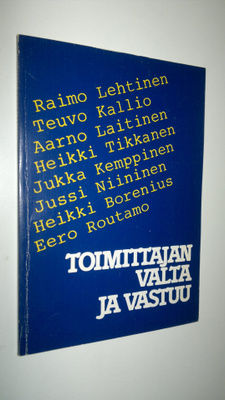 Hannu (toim.) Syrjänen : Toimittajan valta ja vastuu