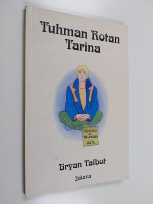 Bryan Talbot : Tuhman rotan tarina