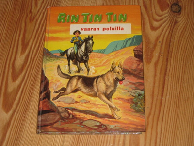 Schroeder, Doris: Rin Tin Tin vaaran poluilla 1.p skk v.1963
