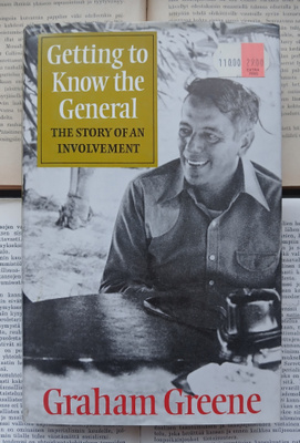 Graham Greene - Getting to Know the General (hardcover)