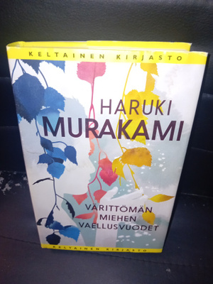 Murakami : Värittömän miehen vaellusvuodet ( SIS POSTIKULU