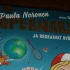 SUPERMARSU ja roskaavat ryökäleet – Paula Noronen + Haavisto - pikkukuva 1