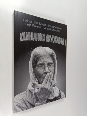 Vanhuusko arvokasta?