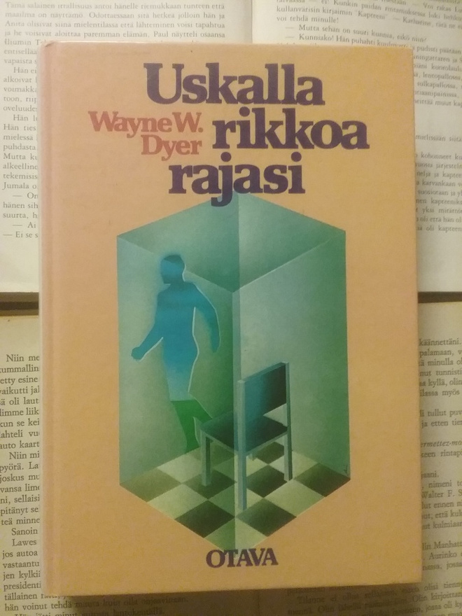 Wayne W. Dyer - Uskalla rikkoa rajasi (sid.)