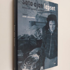 Leena (toim.) Laulajainen : Sota-ajan lapset : kirjailija... - pikkukuva 1