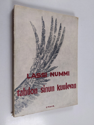 Lassi Nummi : Tahdon sinun kuulevan : neljä sikermää