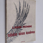 Lassi Nummi : Tahdon sinun kuulevan : neljä sikermää - pikkukuva 1
