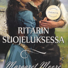 Margaret Moore: Ritarin suojeluksessa - pikkukuva 1