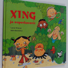 Leena Virtanen : Xing ja superkaverit - pikkukuva 1