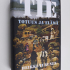 Heikki Turunen : Tie, totuus ja elämä (signeerattu, tekij... - pikkukuva 1