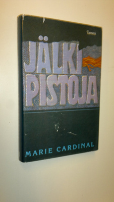 Marie Cardinal : Jälkipistoja