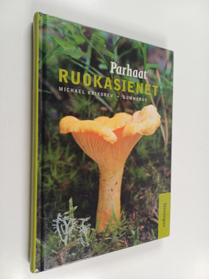 Michael Krikorev : Parhaat ruokasienet : sieniopas