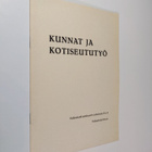 Kunnat ja kotiseututyö : Valkeakoski-seminaarissa v. 1968... - pikkukuva 1