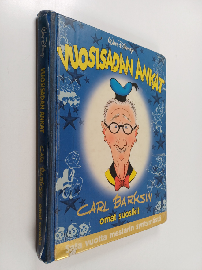 Walt Disney ym. : Vuosisadan Ankat : Carl Barksin omat su...