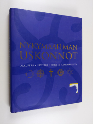 Franjo Terhart : Nykymaailman uskonnot : alkuperä, histor...