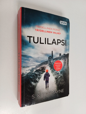 S. K. Tremayne : Tulilapsi
