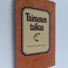 Juhani (toim.) Rossi : Taimenen taikaa : perhokalastusker... - pikkukuva 1