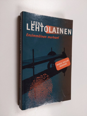 Leena Lehtolainen : Ensimmäinen murhani