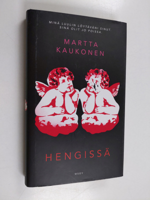 Martta Kaukonen : Hengissä