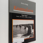 Kerttu Pekki : Kaarnalaiva (bark boat) - poems and poetic... - pikkukuva 1