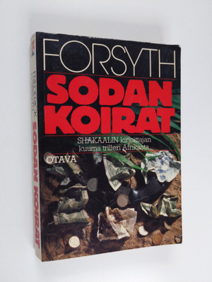 Frederick Forsyth : Sodan koirat