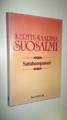 Kerttu-Kaarina Suosalmi : Satahampaiset : kaksi näytelmää