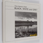 Timo Haavisto : Black, white and grey (signeerattu, tekij... - pikkukuva 1